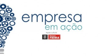Semana Estadual de Crédito acontece em 53 municípios maranhenses EMPRESA-EM-AÇÃO-2