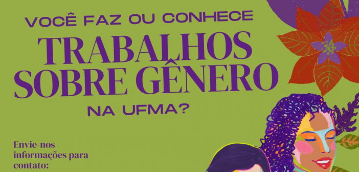Grupos de pesquisa na UFMA se reúnem em busca de projetos feministas