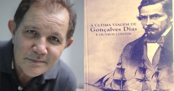 ESCRITOR FALA SOBRE “A ÚLTIMA VIAGEM DE GONÇALVES DIAS E OUTROS CONTOS” Ficção aborda últimos momentos do poeta maranhense